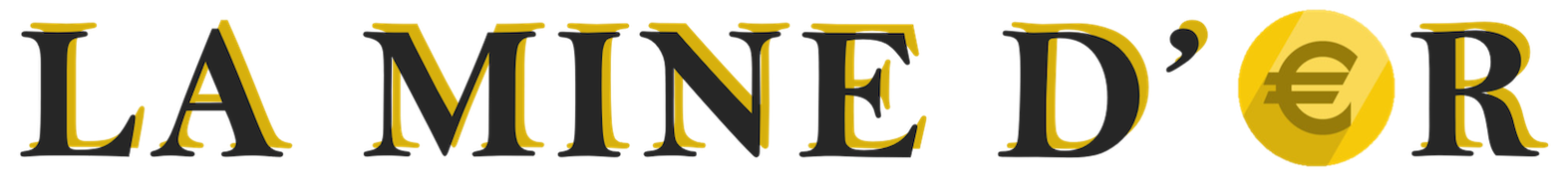 La mine d'or